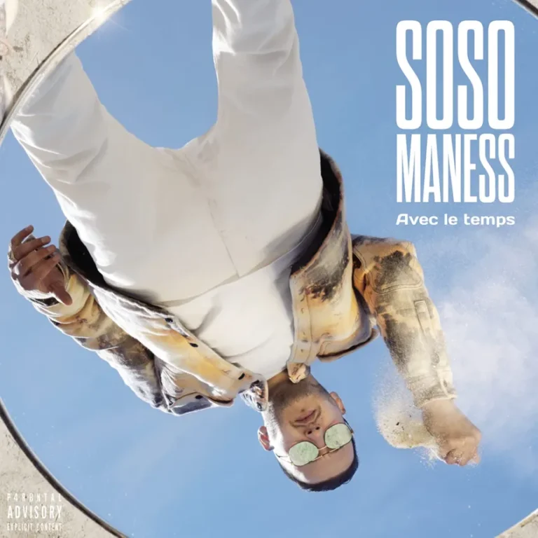 Soso Maness – Avec Le Temps
